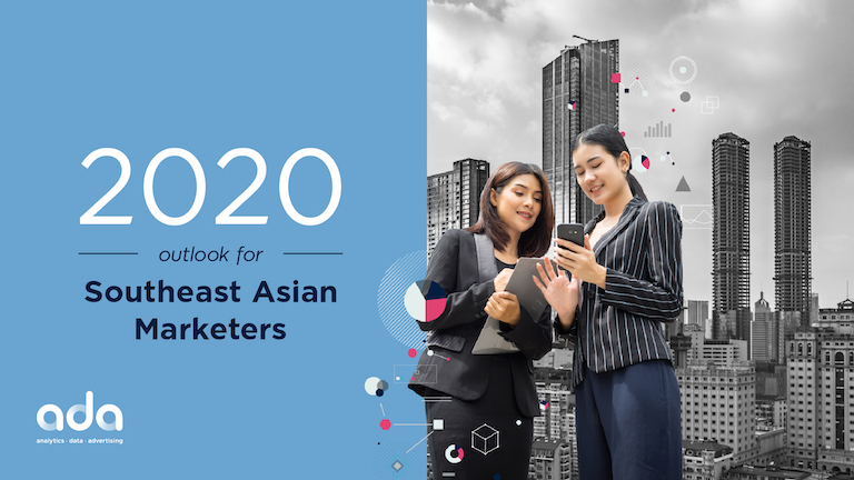 2020 will be the Southeast Asian Marketers’ Year