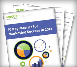 The Vocus Guide to Marketing Success in 2013 with 10 key metrics