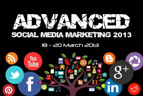 Advanced Social Media Marketing 2013 workshop and conference